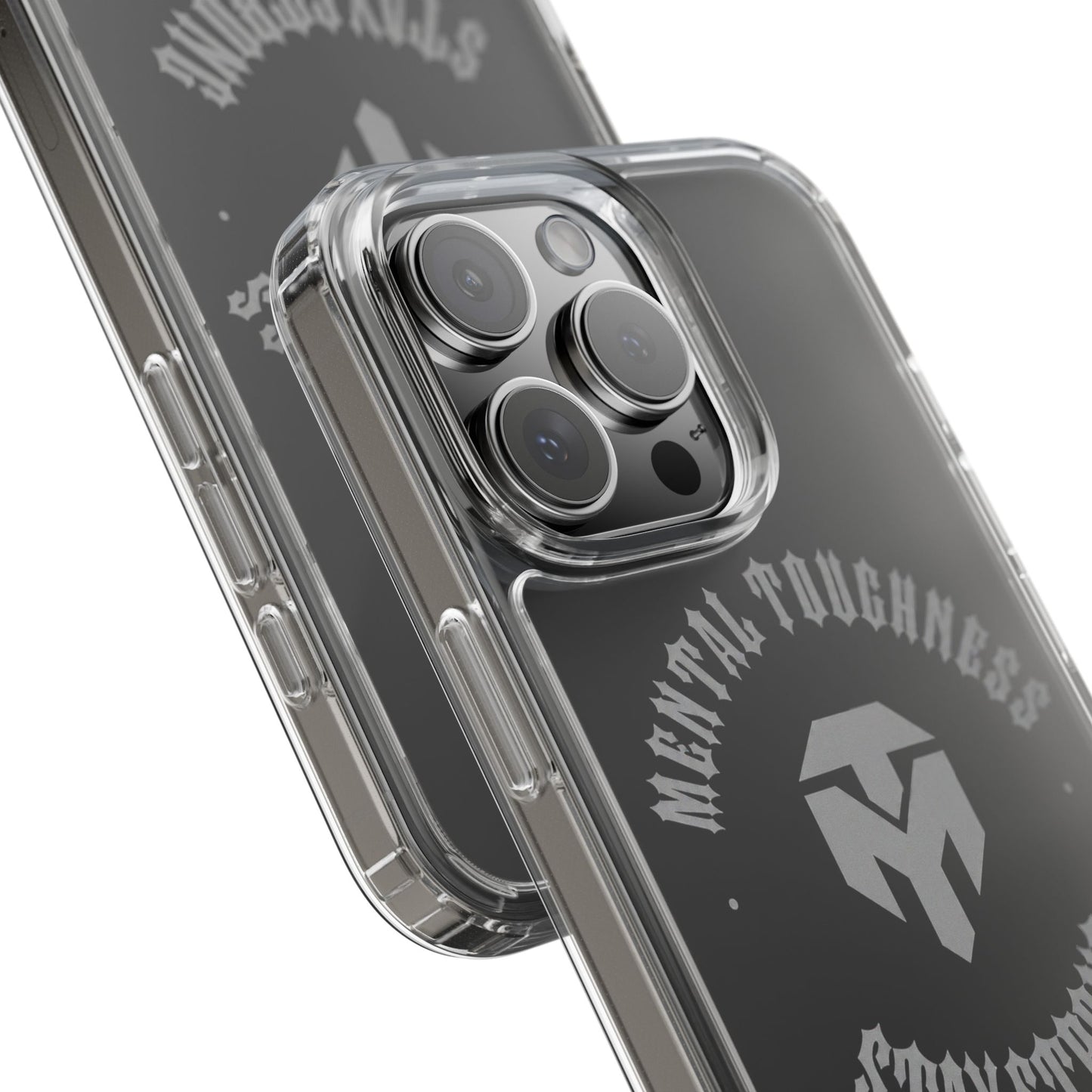 Clear Phone Case — "Mental Toughness Stay Strong" Clear Protective Case