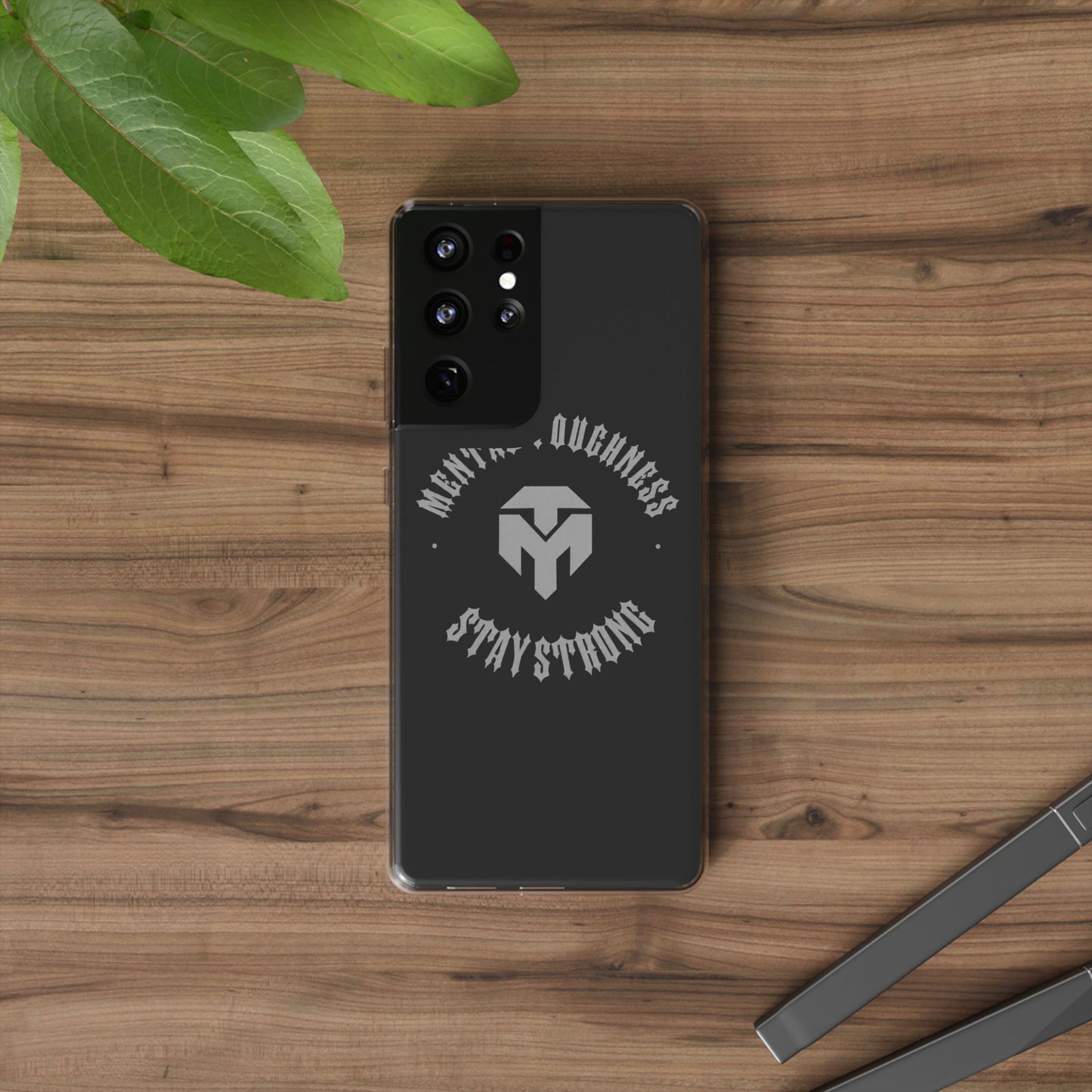 Clear Phone Case — "Mental Toughness Stay Strong" Clear Protective Case