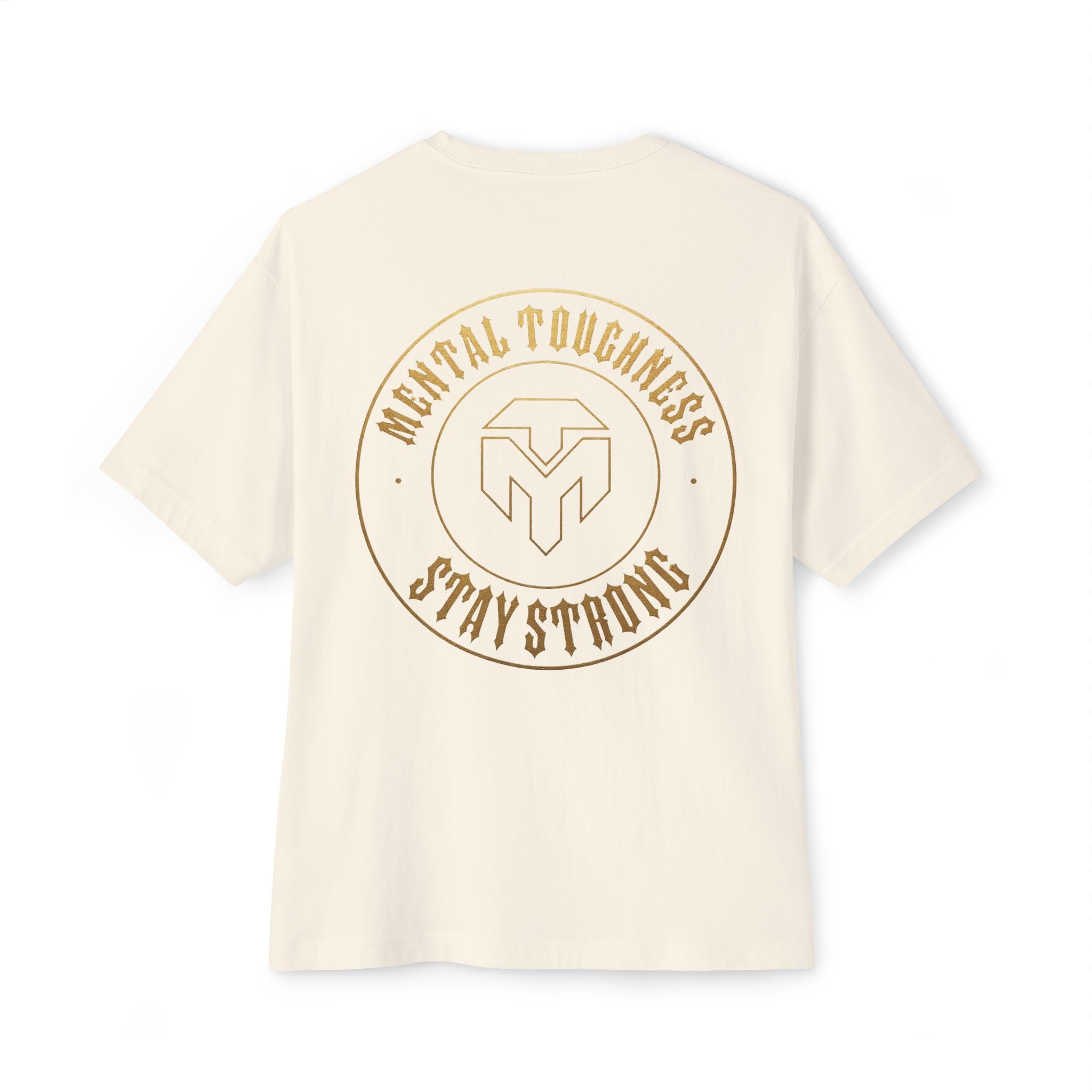 MT Stay Strong Oversized Tee - Golden