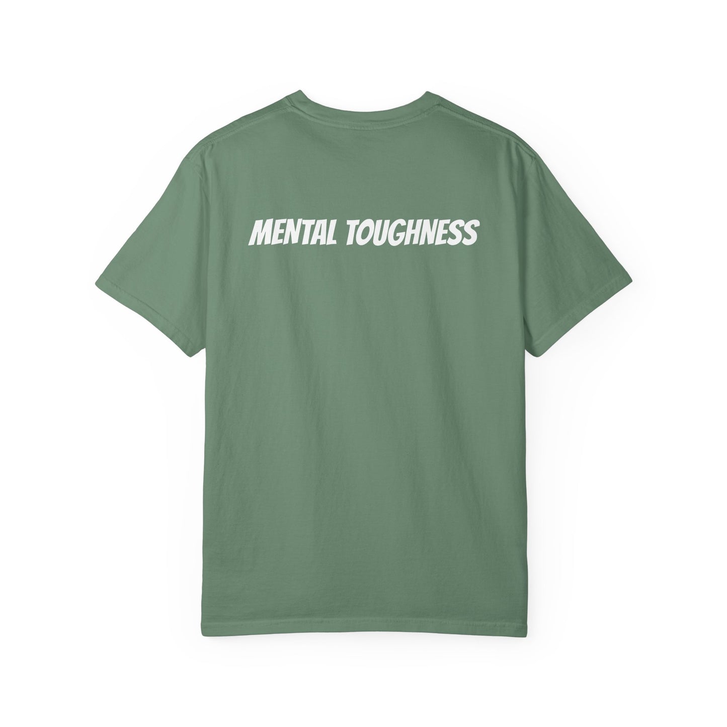 Mental Toughness Tee -