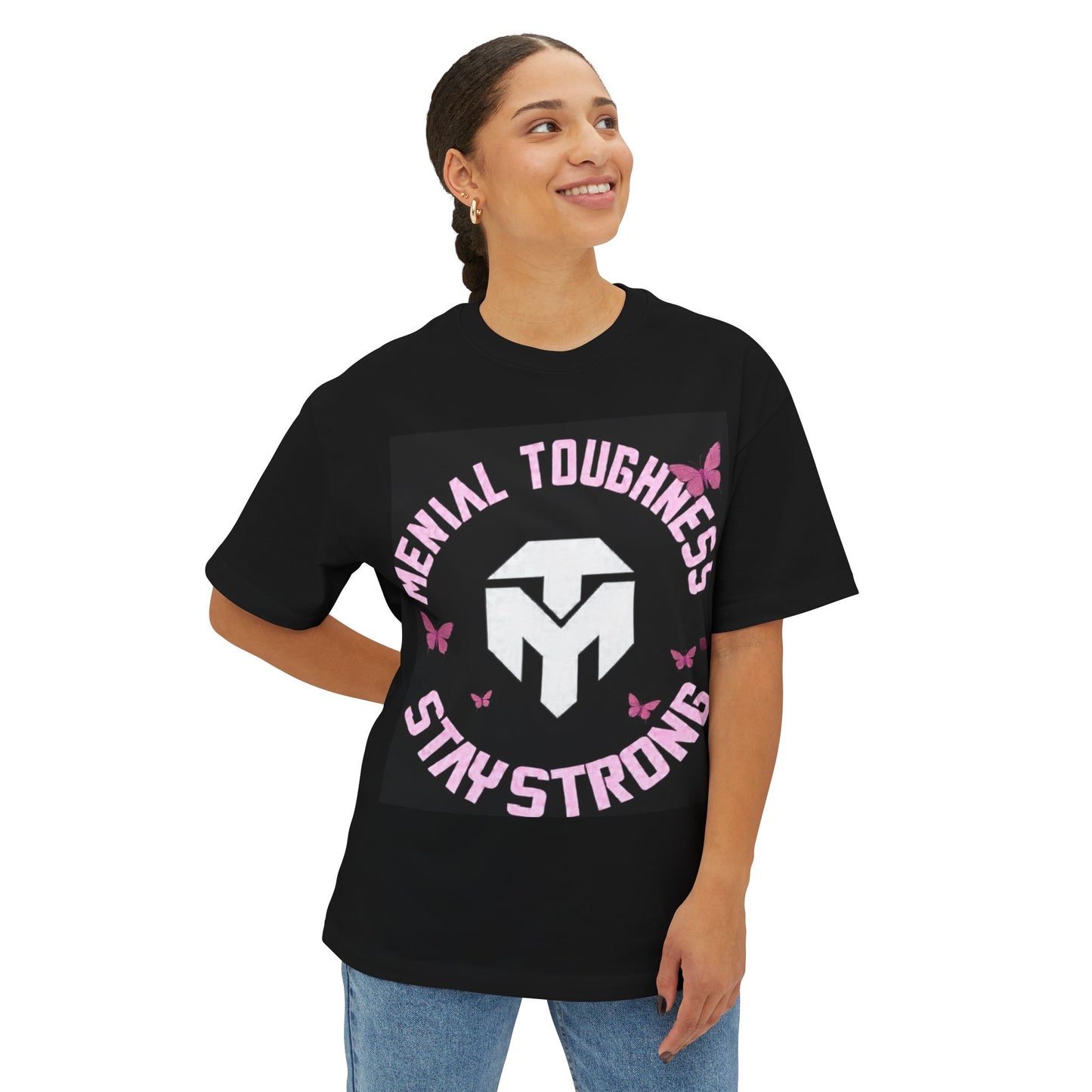 Mental Toughness Stay Strong Tee — Motivational Oversized Boxy T‑Shirt