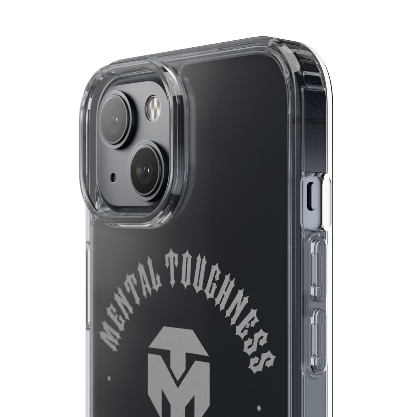 Clear Phone Case — "Mental Toughness Stay Strong" Clear Protective Case