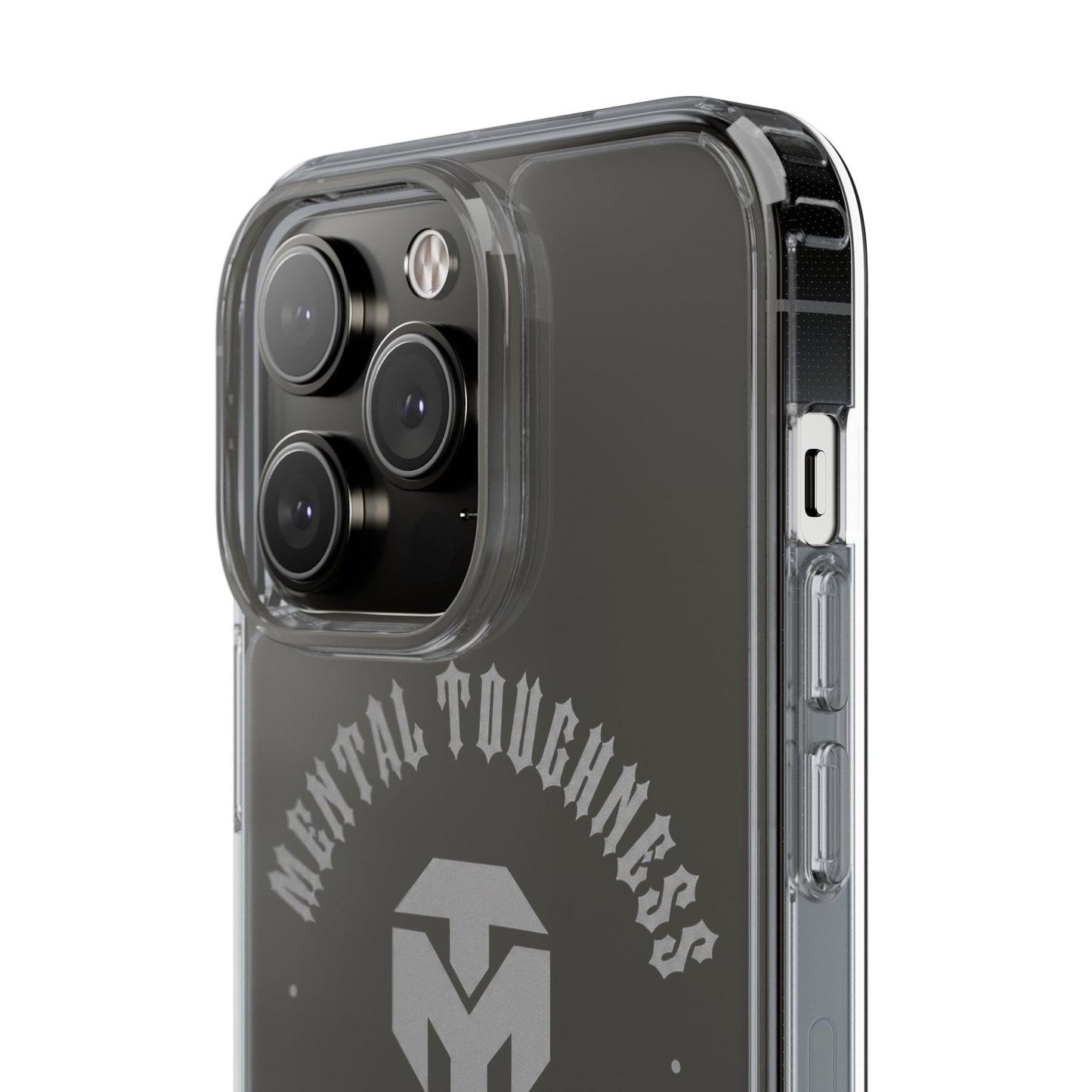 Clear Phone Case — "Mental Toughness Stay Strong" Clear Protective Case