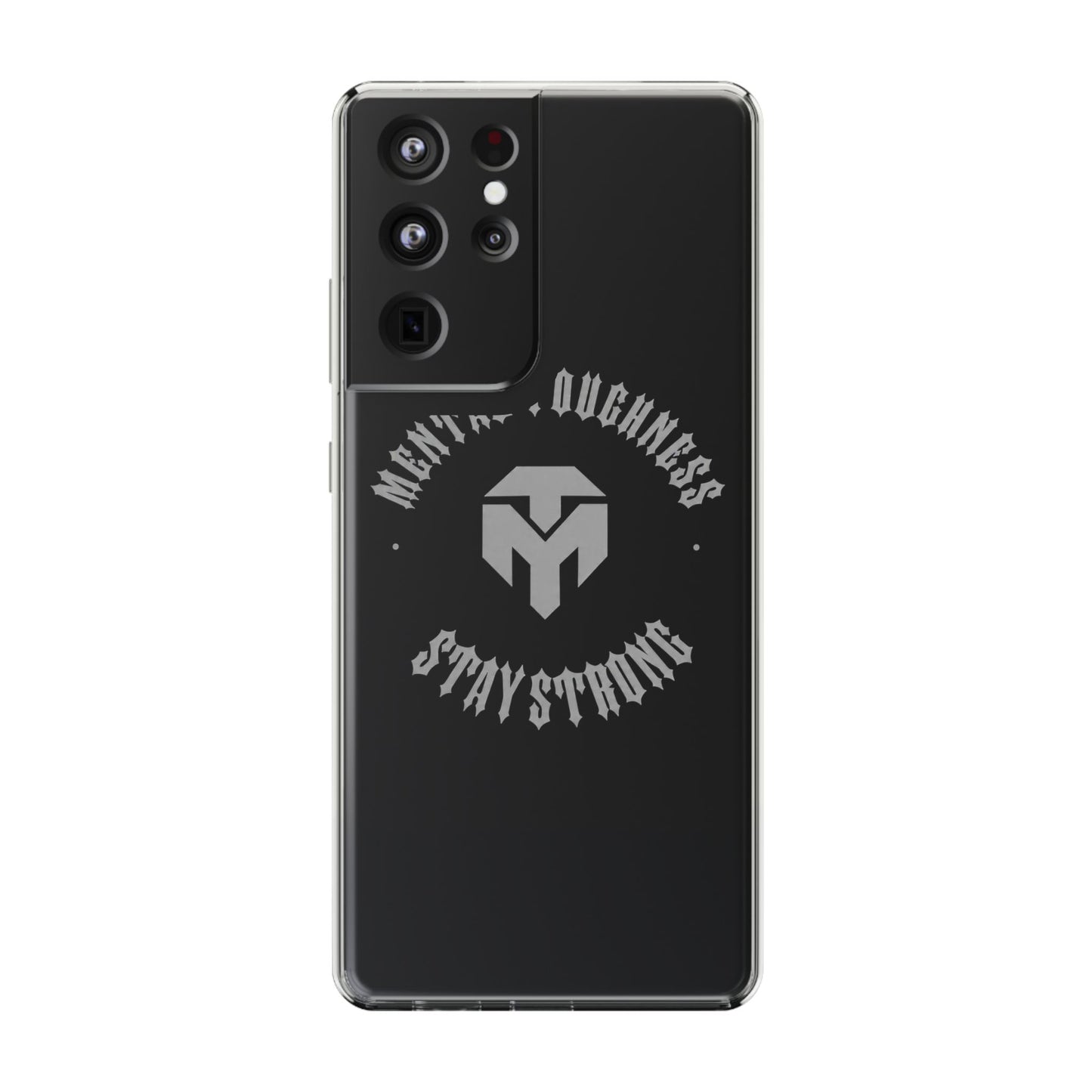 Clear Phone Case — "Mental Toughness Stay Strong" Clear Protective Case