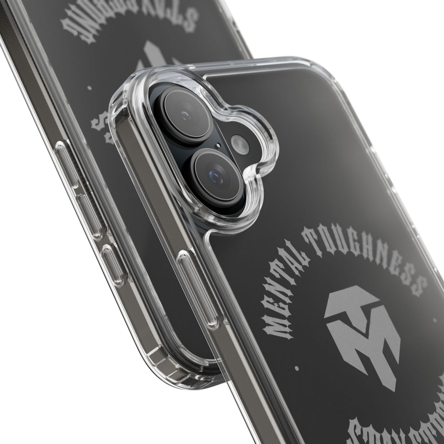 Clear Phone Case — "Mental Toughness Stay Strong" Clear Protective Case