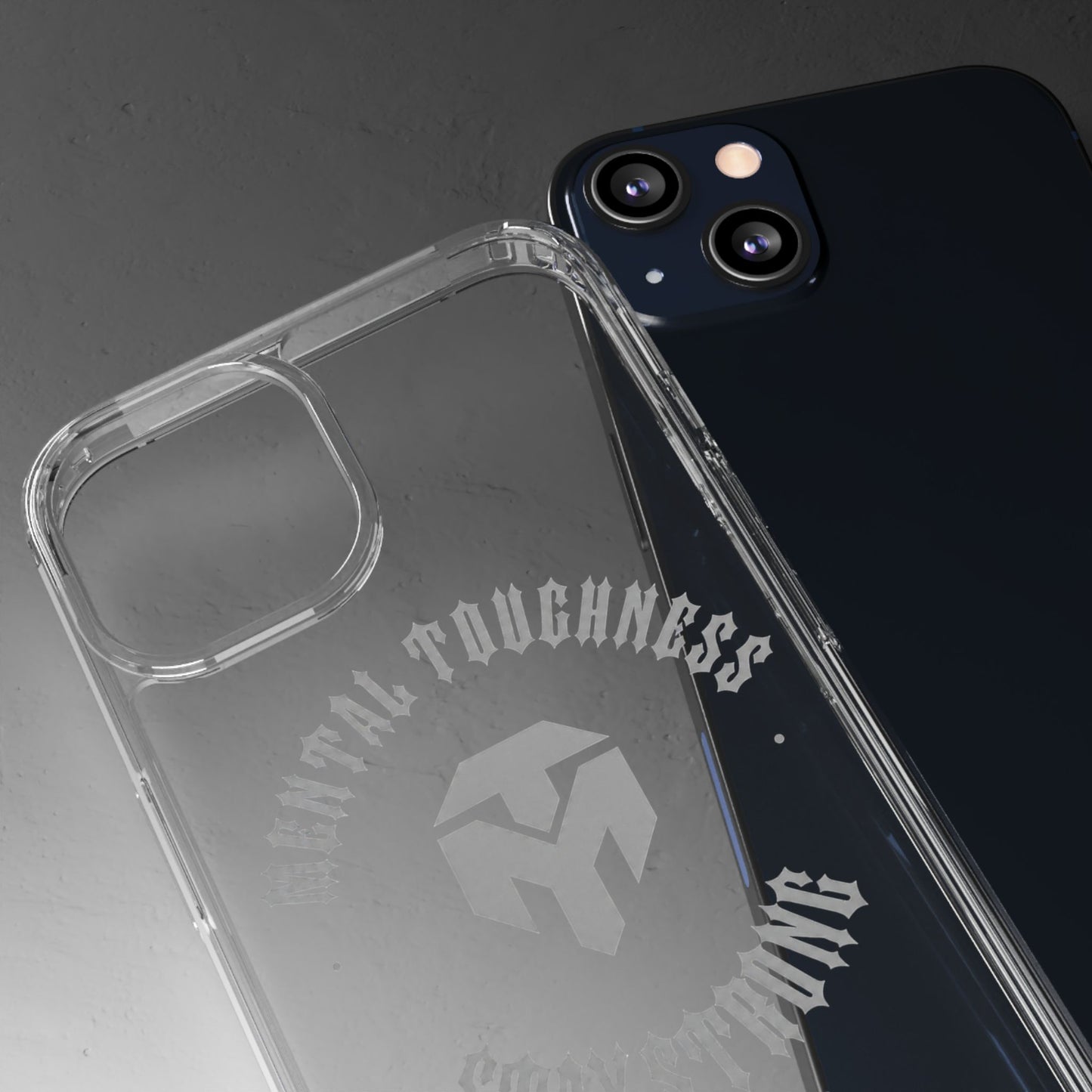 Clear Phone Case — "Mental Toughness Stay Strong" Clear Protective Case