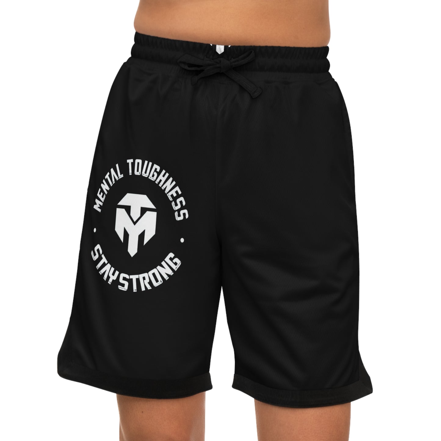 Mental Toughness 'Stay Strong' Basketball Shorts