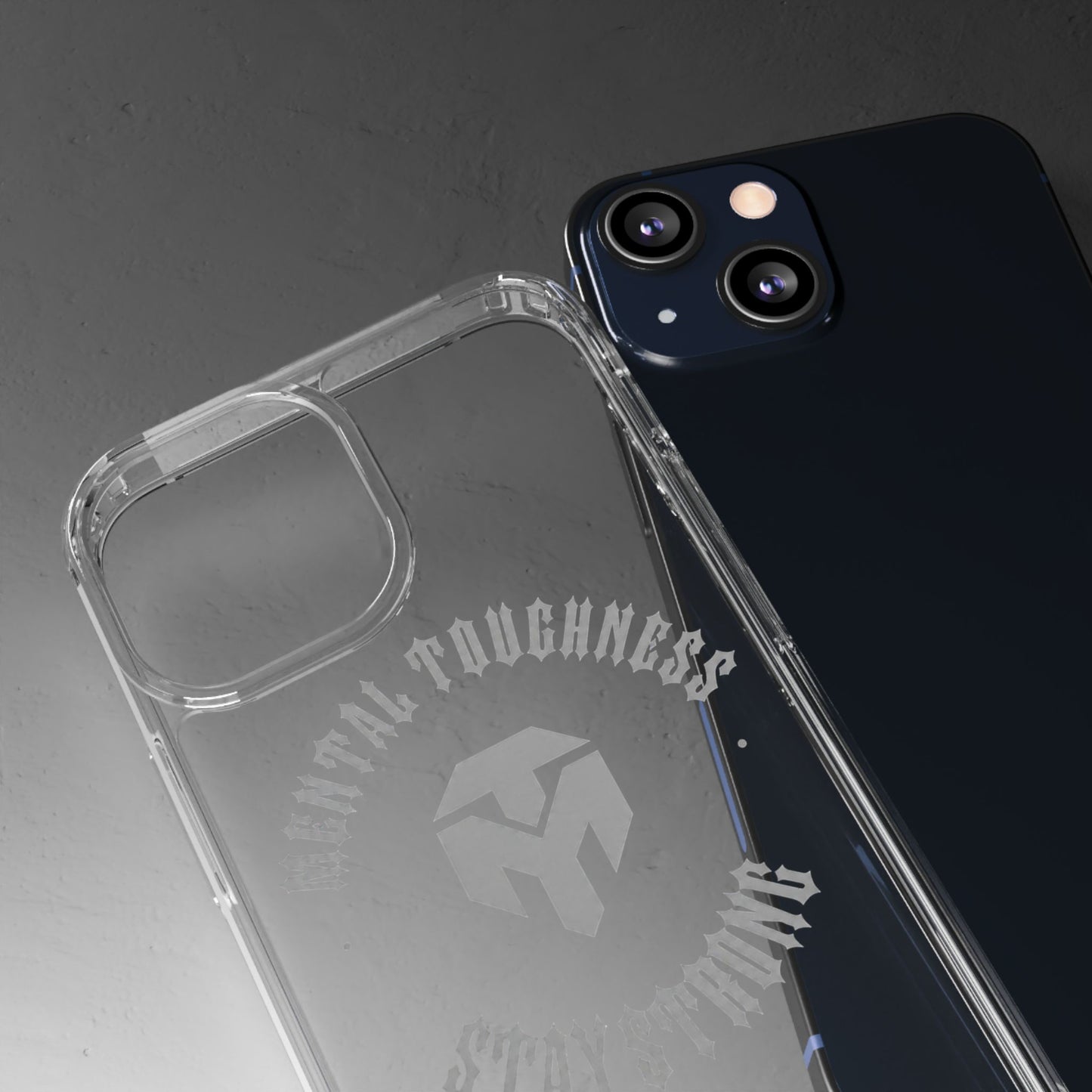 Clear Phone Case — "Mental Toughness Stay Strong" Clear Protective Case