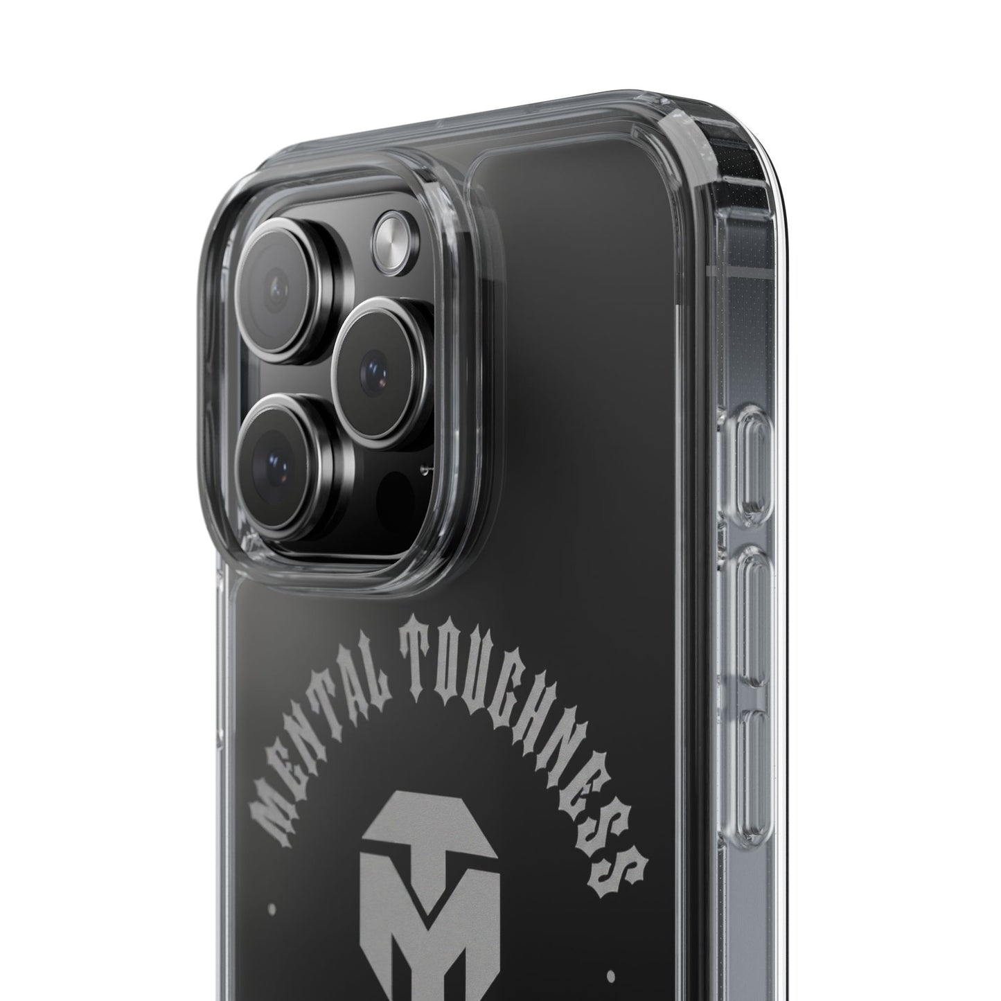 Clear Phone Case — "Mental Toughness Stay Strong" Clear Protective Case