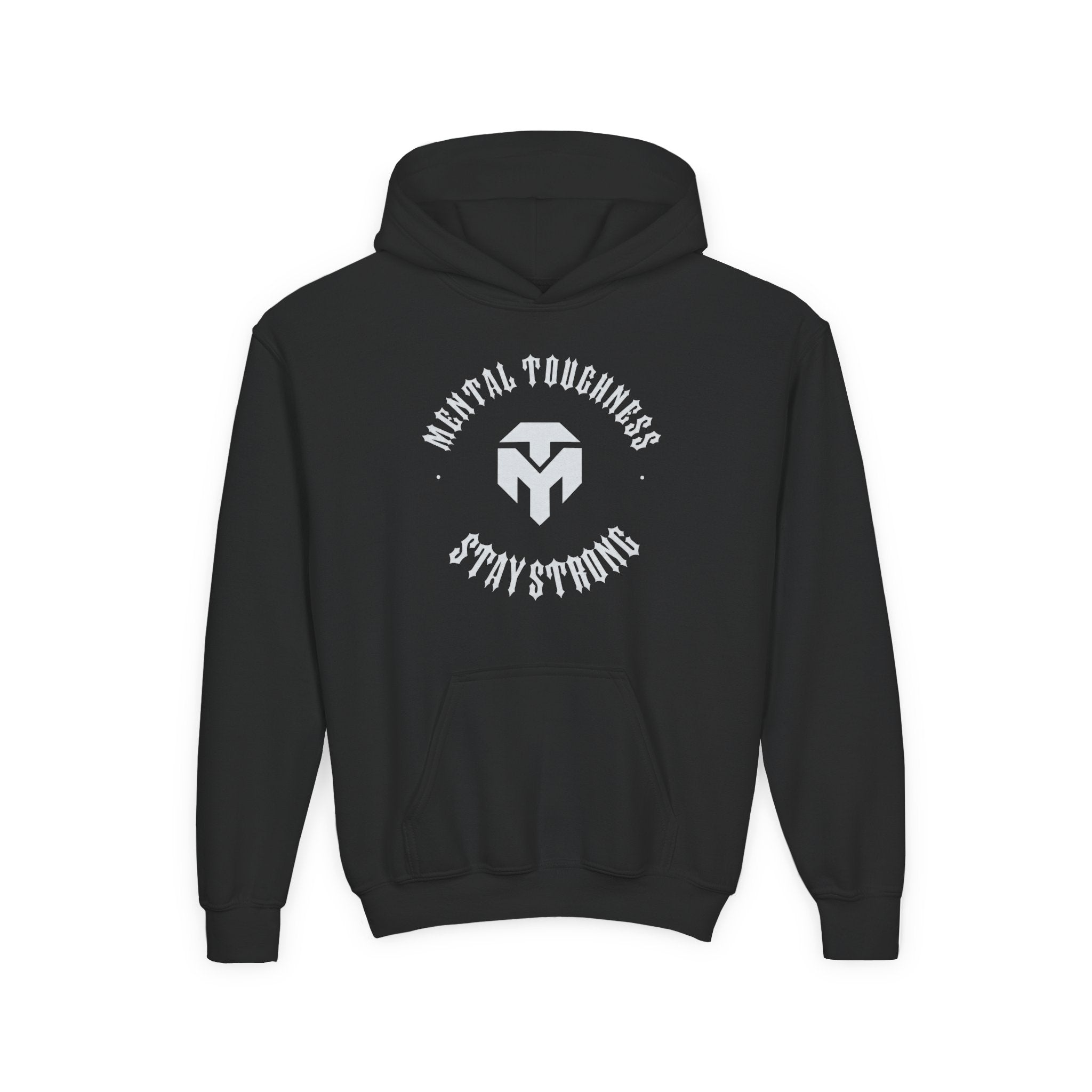 C.)Youth Hoodie — Mental Toughness Stay Strong Logo