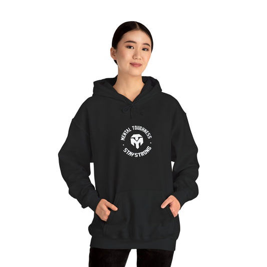 B1.)Mental Toughness Hoodie — Stay Strong Logo Sweatshirt
