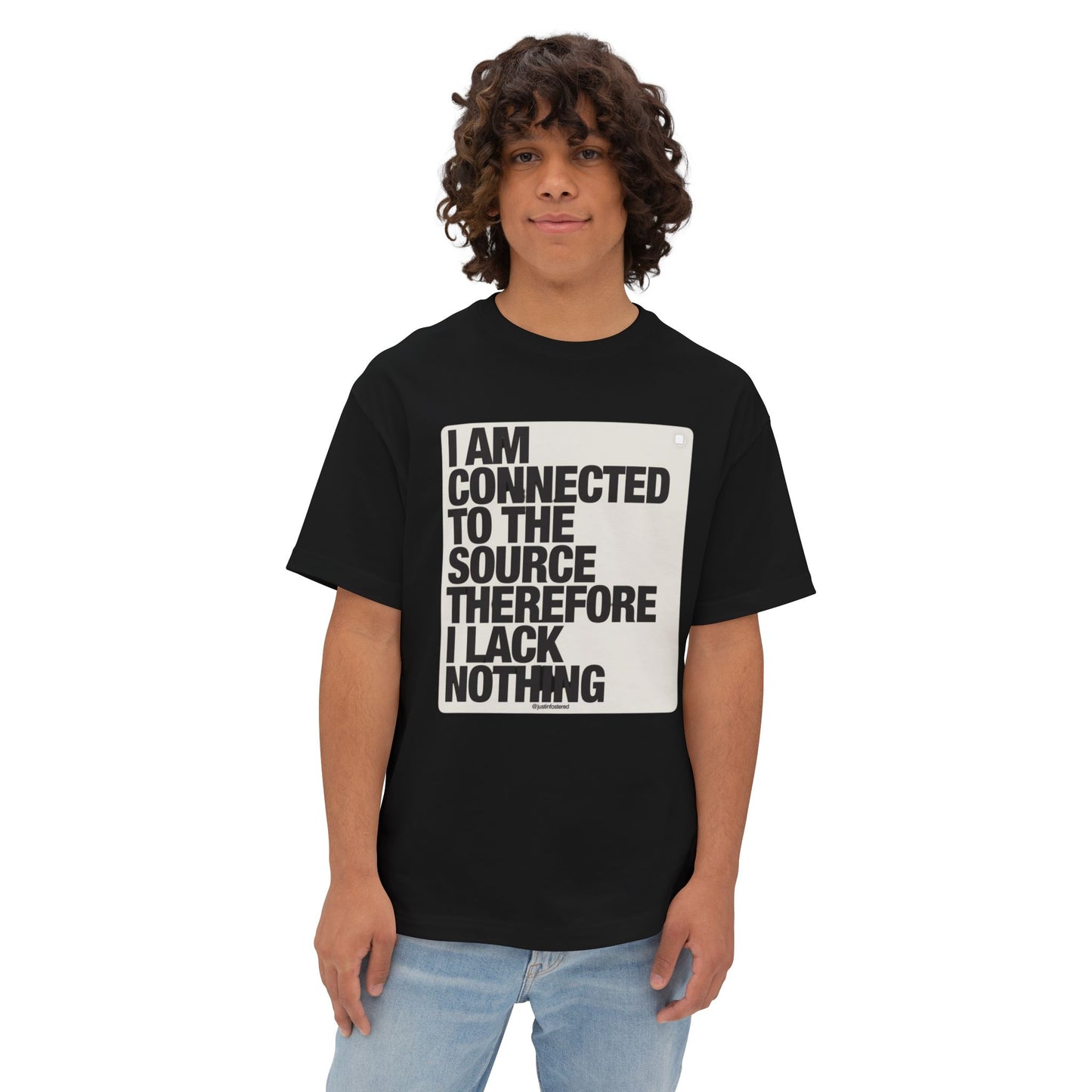 Mental Toughness Tee — “I Am Connected to the Source Therefore I Lack Nothing” Oversized Boxy T‑Shirt