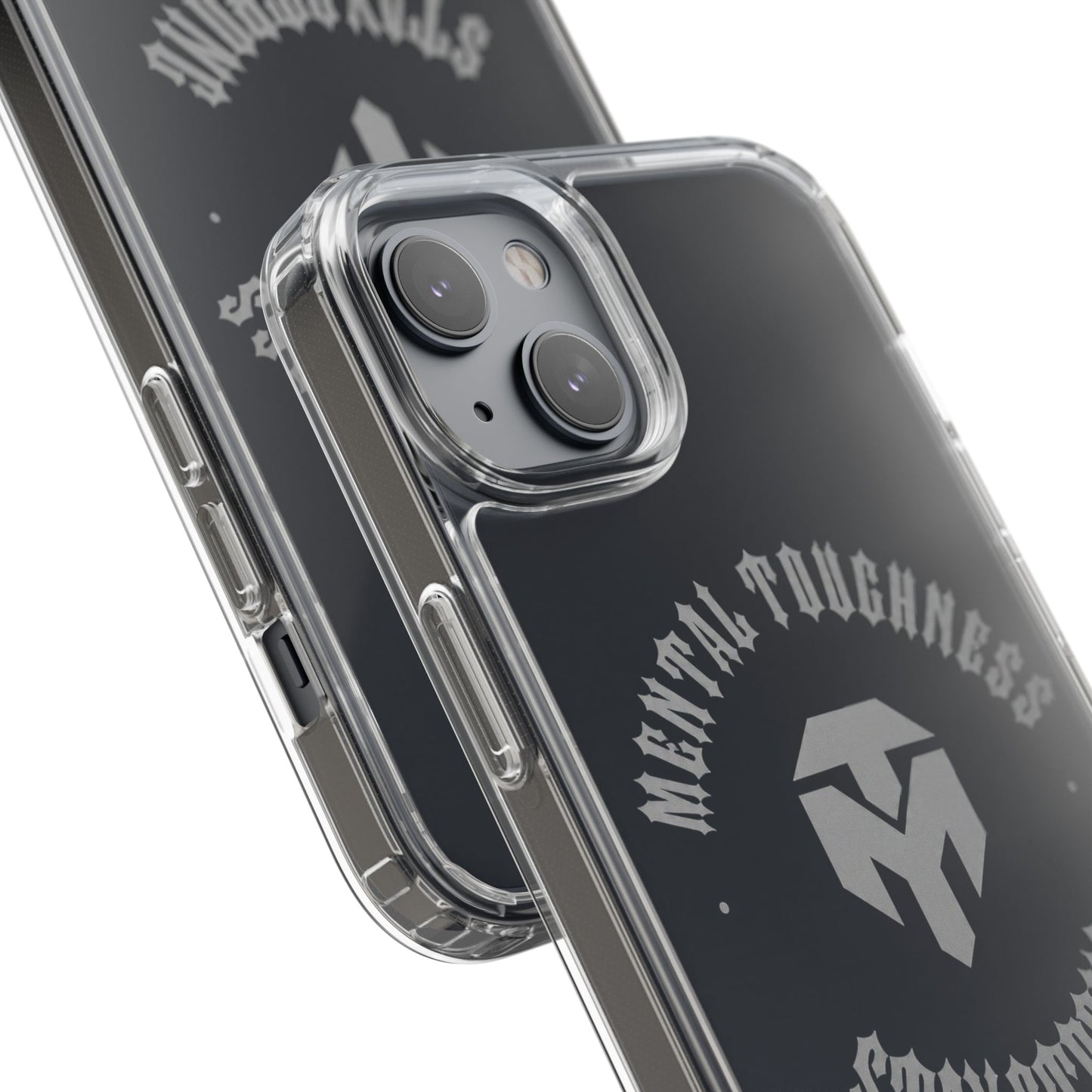 Clear Phone Case — "Mental Toughness Stay Strong" Clear Protective Case
