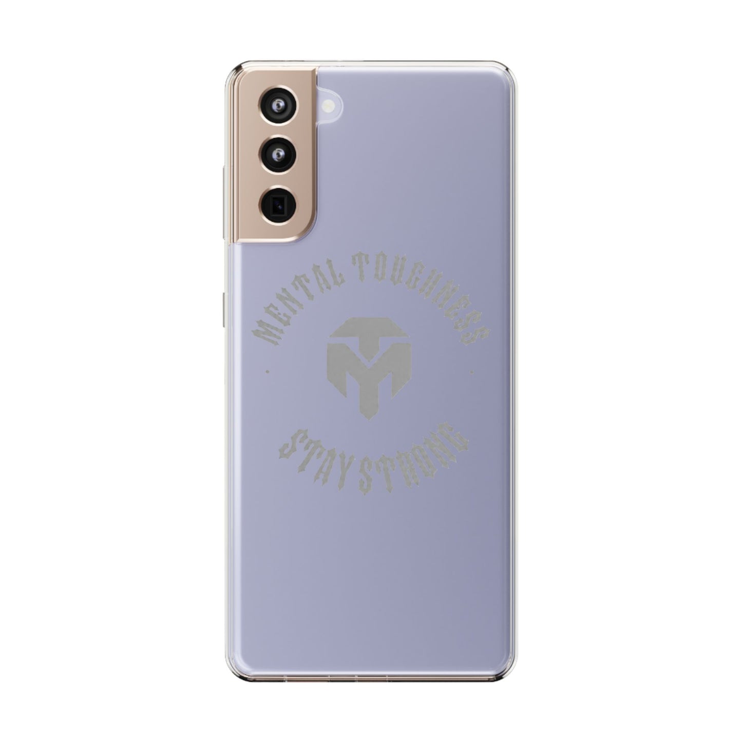 Clear Phone Case — "Mental Toughness Stay Strong" Clear Protective Case